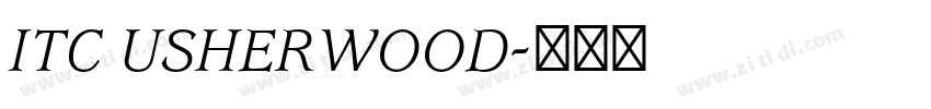 ITC USHERWOOD字体转换